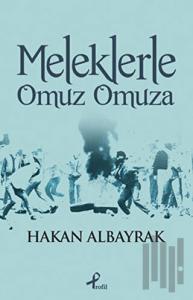 Meleklerle Omuz Omuza