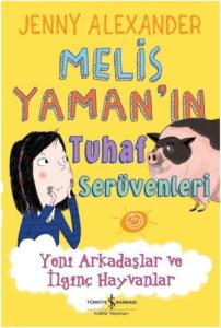 Melis Yaman'ın Tuhaf Serüvenleri