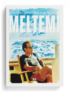 Meltemi - Dalgalı Sohbetler 3