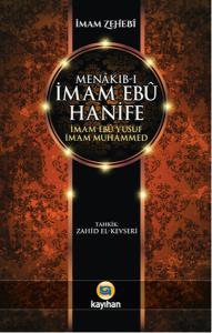 Menakıb-ı İmam Ebu Hanife - İmam Ebu Yusuf  - İmam Muhammed