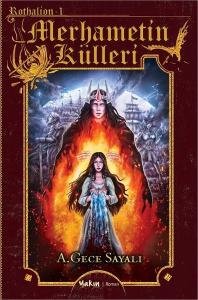 Merhametin Külleri - Rothalion 1