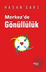 Merkez’de Gönüllülük
