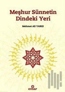 Meşhur Sünnetin Dindeki Yeri