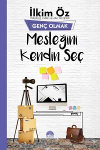 Mesleğini Kendin Seç-Genç Olmak