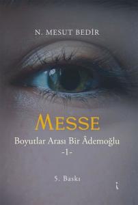 Messe-Boyutlar Arası Bir Ademoğlu 1