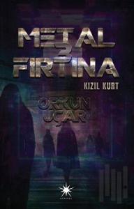 Metal Fırtına 3: Kızıl Kurt