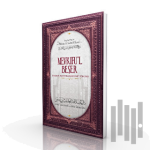 Mevkifu'l Beşer - İnsanın Kader Karşısındaki Konumu