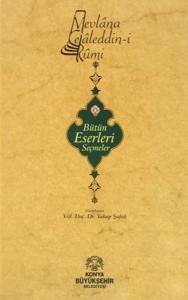 Mevlana Celaleddini Rumi Bütün Eserlerinden Seçmeler