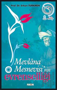 Mevlana Mesnevisi’nin Evrenselliği