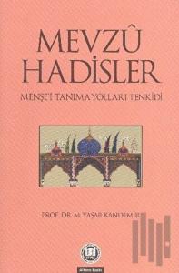 Mevzu Hadisler