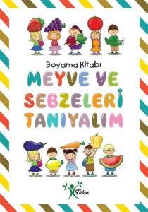 Meyve ve Sebzeleri Tanıyalım  Boyama Kitabı