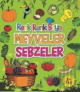 Meyveler Sebzeler - Renk Renk Boya