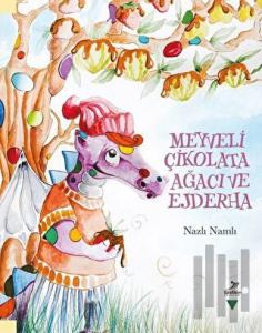 Meyveli Çikolata Ağacı ve Ejderha