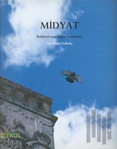Midyat: Kültürel Zenginliğin Korunması