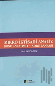 Mikro İktisadi Analiz Konu Anlatımlı Soru Bankası