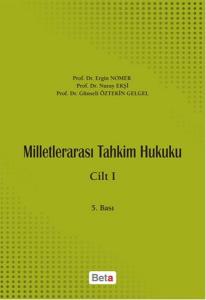 Milletlerarası Tahkim Hukuku 1. Cilt