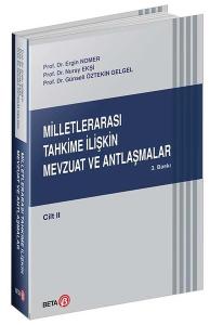 Milletlerarası Tahkime İlişkin Mevzuat ve Antlaşmalar Cilt: 2 (Ciltli)