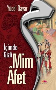 Mim Afet-İçimde Gizli