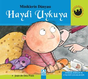 Minik.Dünyası  3-Haydi Uykuya (Ciltli)