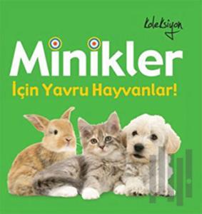 Minikler İçin Yavru Hayvanlar
