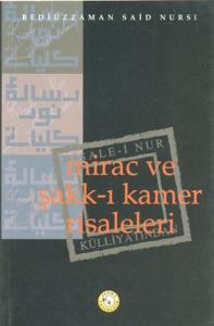 Mirac ve Şakk-ı Kamer Risaleleri (Karton Kapak)