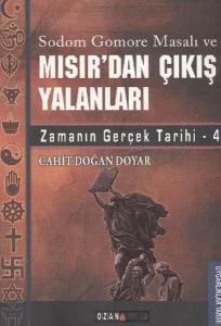 Mısır'dan Çıkış Yalanları - Zamanın Gerçek Tarihi
