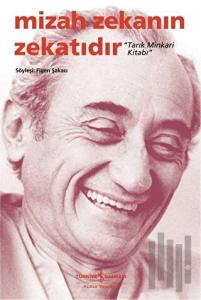 Mizah Zekanın Zekatıdır - Tarık Minkari Kitabı