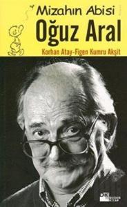 Mizahın Abisi Oğuz Aral