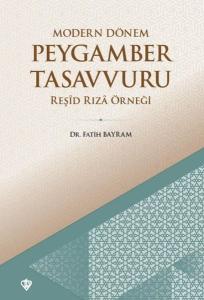 Modern Dönem Peygamber Tasavvuru - Reşid Rıza Örneği