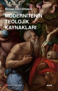 Modernitenin Teolojik Kaynakları