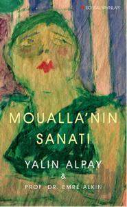 Moualla’nın Sanatı