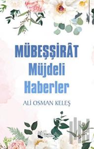 Mübeşşirat Müjdeli Haberler