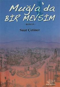 Muğla'da Bir Mevsim