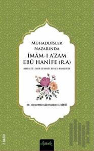 Muhaddisler Nazarında İmam Ebu Hanife (r.a.) (2 Cilt)