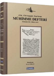 Mühimme Defteri (1734 - 1735 Osmanlı - İran Savaşı) (Ciltli)