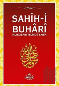 Muhtasar Tecridi Sarih - Sahihi Buhari (Ciltli)