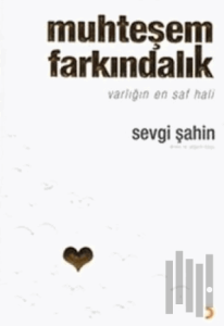 Muhteşem Farkındalık