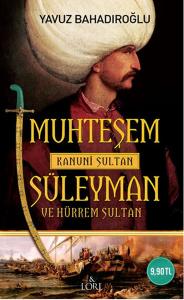 Muhteşem Süleyman ve Hürrem Sultan