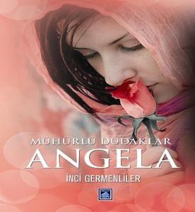 Mühürlü Dudaklar Angela (Ciltli)