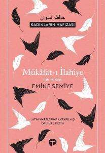 Mükafat-ı İlahiye İlahi Mikafat-Kadınların Hafızası