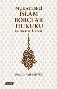 Mukayeseli İslam Borçlar Hukuku