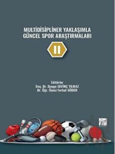 Multidisipliner Yaklaşımla Güncel Spor Araştırmaları - 2