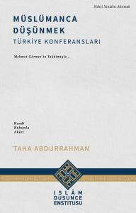 Müslümanca Düşünmek - Türkiye Konferansları
