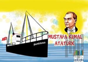 Mustafa Kemal Atatürk