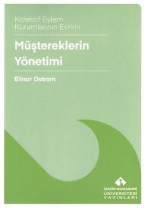 Müştereklerin Yönetimi - Kolektif Eylem Kurumlarının Evrimi