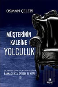 Müşterinin Kalbine Yolculuk
