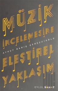 Müzik İncelemesine Eleştirel Yaklaşım