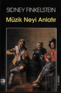 Müzik Neyi Anlatır