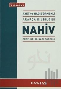 Nahiv - Ayet ve Hadis Örnekli Arapça Dilbilgisi