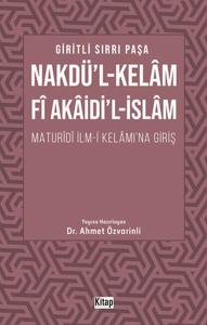 Nakdül Kelam Fi Akaidil İslam Maturidi İlmi Kelamına Giriş